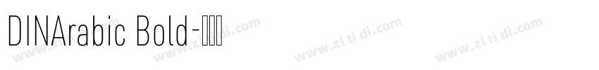 DINArabic Bold字体转换